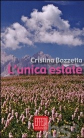 “L’unica estate”: Cristina Bozzetta presenta la sua autobiografia