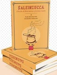 "Saleinzucca": presentazione di un libro tra ricette e letteratura