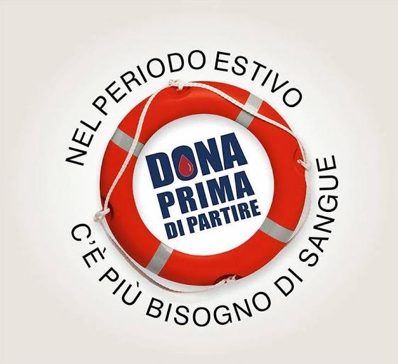 “Prima di andare in vacanza, donate il sangue”