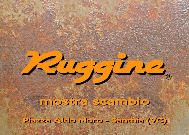 Domenica 26 aprile, terza data primaverile della mostra scambio “Ruggine” a Santhià