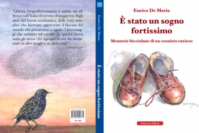 Enrico De Maria presenta “E’ stato un sogno fortissimo”