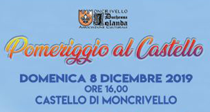 Moncrivello: pomeriggio al Castello