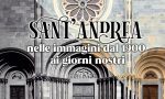 Sant'Andrea nelle immagini dal 1900 ai giorni nostri