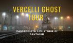 Vercelli Ghost Tour: due passeggiate da brivido