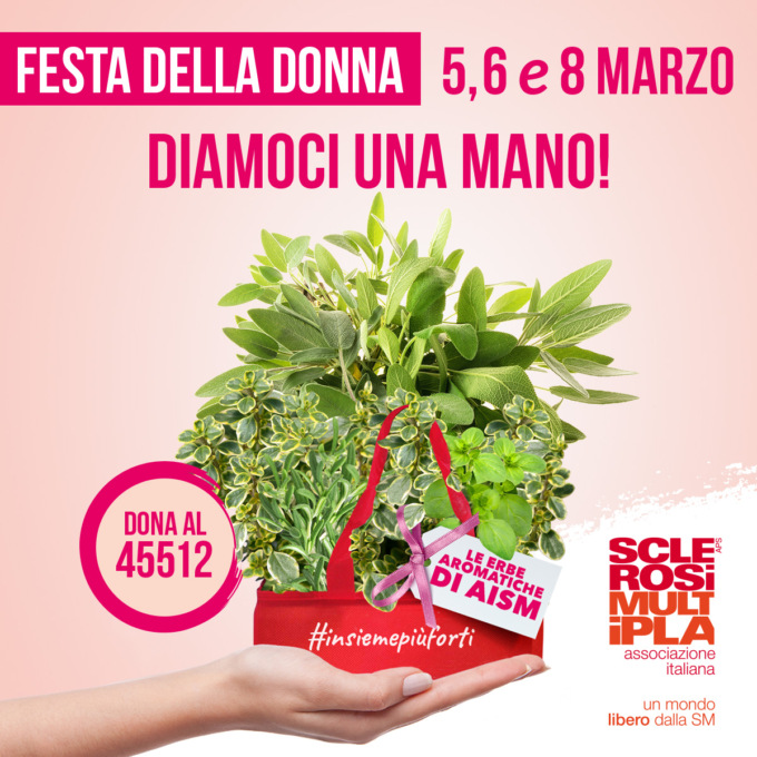 In occasione della Festa della Donna, AISM dedica le “Erbe Aromatiche” alle donne con sclerosi multipla