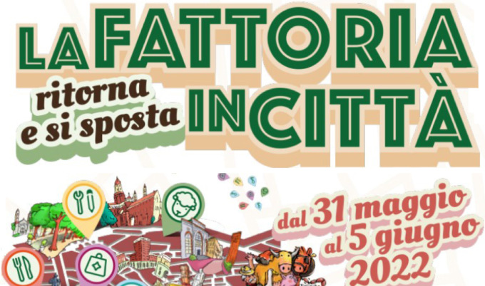 Ritorna “La Fattoria in Città”, dal 31 maggio al 5 giugno