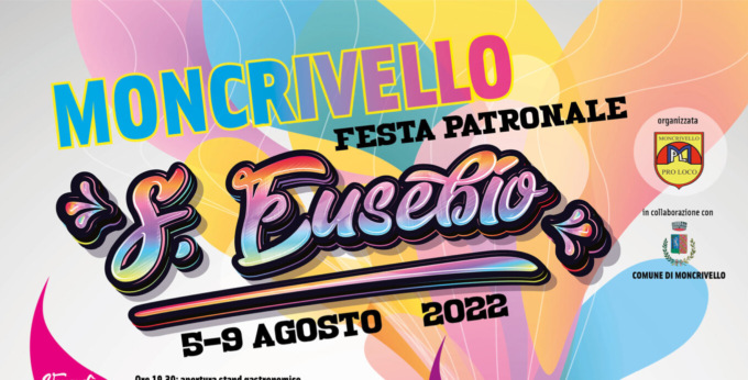 Moncrivello: festa patronale di S. Eusebio, dal 5 al 9 agosto