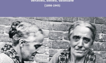 A Vercelli presentazione del libro “Sebben che siamo donne. Storie di “sovversive” vercellesi, biellesi, valsesiane (1898-1945)"