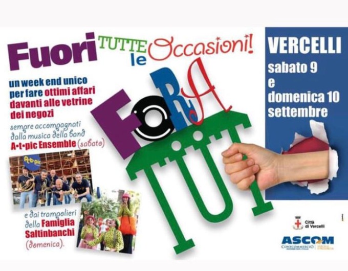 Un weekend di occasioni con Fora Tut a Vercelli