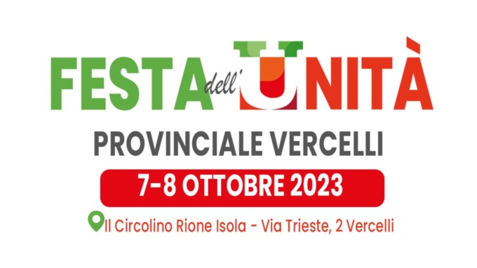Dopo 38 anni torna a Vercelli la “Festa dell’Unità”