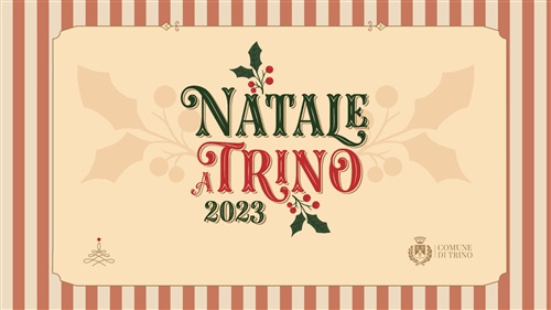 Natale a Trino: venerdì 1° dicembre il via con l’accensione delle luminarie