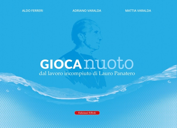 Giocanuoto: un manuale per ricordare Lauro Panatero