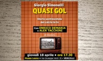 "Quasi gol", il nuovo libro di Giorgio Simonelli