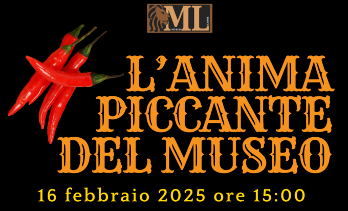 Museo Leone a misura di innamorati e un evento “piccante”