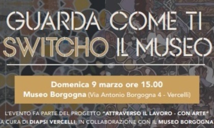 Guarda come ti switcho il Museo: domenica 9 pomeriggio tra arte e ironia