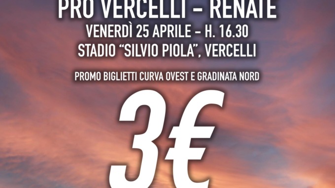 “Tutti al Piola!”: per Pro Vercelli-Renate, prezzo d’ingresso a 3 euro in Curva Ovest e Gradinata Nord