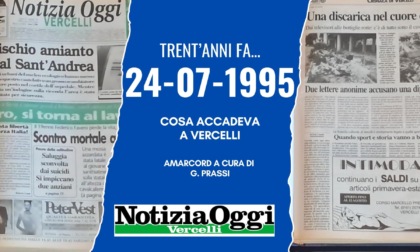 Vercelli trent'anni fa negli annali di Notizia Oggi Vercelli