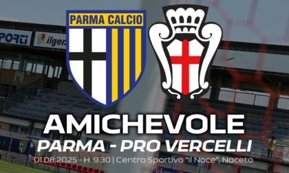 Pro Vercelli, altra amichevole di lusso: venerdì 1° agosto i Leoni affrontano il Parma