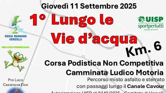 “Lungo le vie d’acqua”: giovedì 11 settembre la prima edizione della 6 km da Casanova Elvo a Formigliana