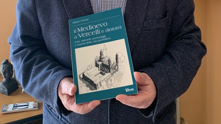 Un regalo di Natale che racconta chi siamo. Riscoprire Vercelli con il libro “Il Medioevo a Vercelli e dintorni”