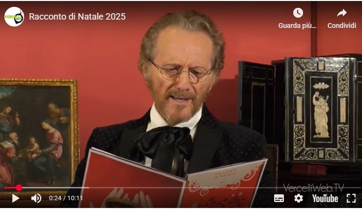 Il racconto di Natale di VercelliWeb TV affidato a Giulio Dogliotti