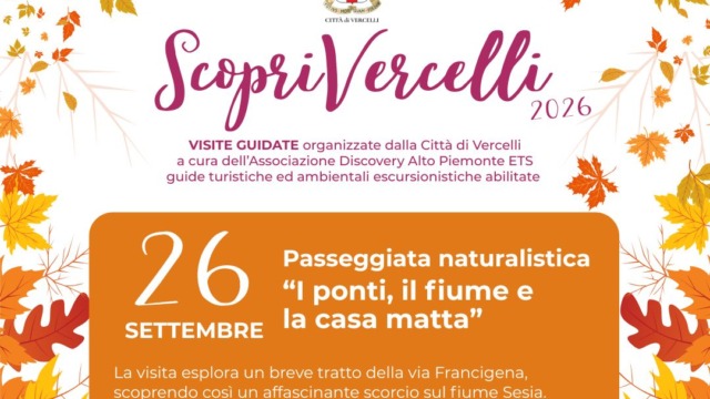ScopriVercelli 2026: con l’autunno ripartono gli appuntamenti alla scoperta della città